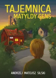 tajemnica-matyldy-gens-andrzej-mateusz-silski