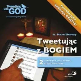 tweetujac-z-bogiem-tom-2-ks-michel-remery