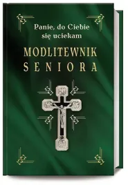 modlitewnik-seniora-panie-do-ciebie-sie-uciekam