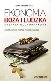 ekonomia-boza-i-ludzka-kazania-wolnorynkowe-w-2015