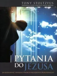 pytania-do-jezusa-tony-stoltzfus
