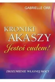 kroniki-akaszy-jestes-cudem-gabrielle-orr