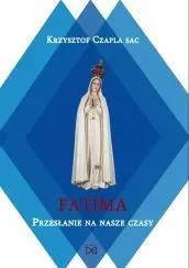 fatima-przeslanie-na-nasze-czasy