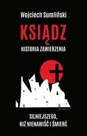 ksiadz-historia-zawierzenia-silniejszego-niz