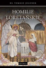 homilie-loretanskie-t-16-tomasz-jelonek