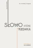 slowo-ktore-przenika-andrzej-dragula
