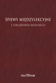 spiewy-miedzylekcyjne-z-lekcjonarza-mszalnego-t-1