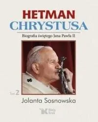 hetman-chrystusa-biografia-sw-jana-pawla-ii-t-2