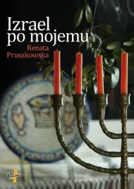 izrael-po-mojemu-renata-pruszkowska