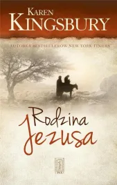 rodzina-jezusa-karen-kingsbury