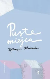 puste-miejsca-katarzyna-olubinska