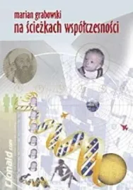 na-sciezkach-wspolczesnosci-marian-grabowski