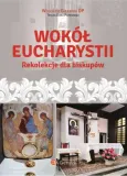 wokol-eucharystii-rekolekcje-dla-biskupow