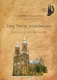 imie-twoje-wyslawiamy-ks-zbigniew-sobolewski