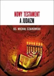 nowy-testament-a-judaizm-michal-czajkowski
