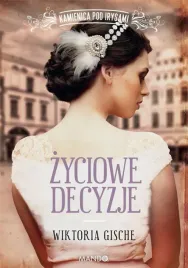 zyciowe-decyzje-wiktoria-gische