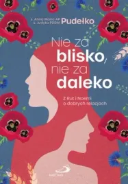 nie-za-blisko-nie-za-daleko