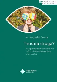trudna-droga-przygotowanie-do-sakramentow