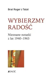 wybierzmy-radosc-nieznane-notatki-z-lat-19401963