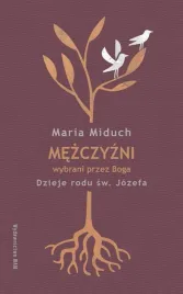 mezczyzni-wybrani-przez-boga-maria-miduch