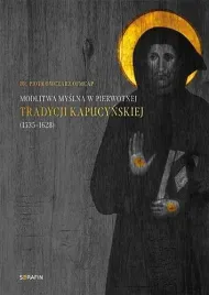 modlitwa-myslna-w-pierwotnej-tradycji-kapucynskiej