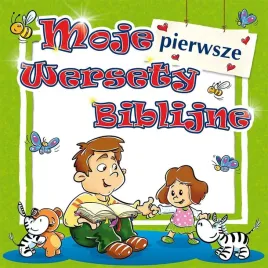 moje-pierwsze-wersety-biblijne-praca-zbiorowa