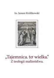 tajemnica-to-wielka-z-teologii-malzenstwa