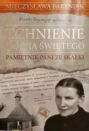 tchnienie-ducha-swietego-pamietnik-pani-ze-skalki