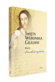 swieta-weronika-giuliani-pisma-eucharystia