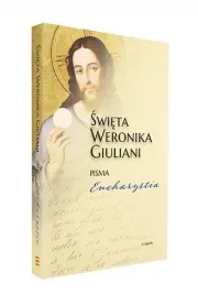 swieta-weronika-giuliani-pisma-eucharystia