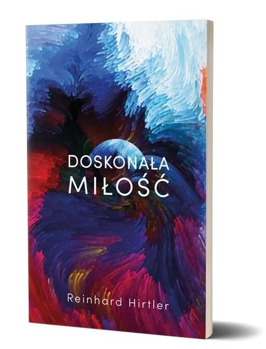 doskonala-milosc-reinhard-hirtler