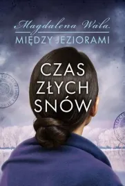 miedzy-jeziorami-t-2-czas-zlych-snow