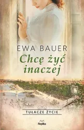 chce-zyc-inaczej-ewa-bauer