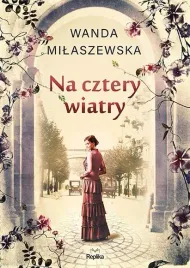 na-cztery-wiatry-wanda-milaszewska