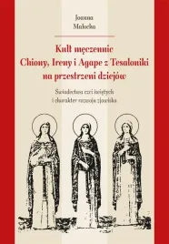 kult-meczennic-chionii-ireny-i-agape-z-tesaloniki