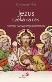 jezus-czeka-na-nas-piotr-wolochowicz