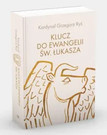 klucz-do-ewangelii-sw-lukasza-grzegorz-rys