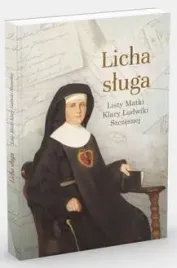 licha-sluga-listy-matki-klary-ludwiki-szczesnej