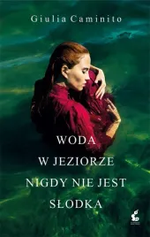 woda-w-jeziorze-nigdy-nie-jest-slodka