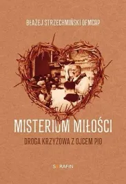 misterium-milosci-droga-krzyzowa-z-ojcem-pio