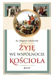 zyje-we-wspolnocie-kosciola-zbigniew-sobolewski