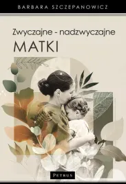 zwyczajne-nadzwyczajne-matki