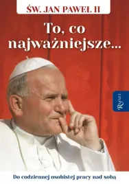 swiety-jan-pawel-ii-to-co-najwazniejsze