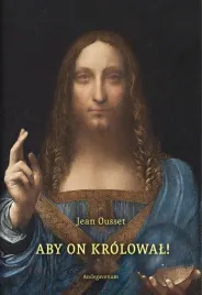 aby-on-krolowal-o-spolecznym-panowaniu-chrystusa