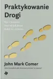 praktykowanie-drogi-john-mark-comer