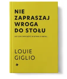 nie-zapraszaj-wroga-do-stolu-louie-giglio