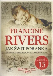 znamie-lwa-t-3-jak-swit-poranka-francine-rivers
