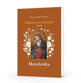 matulenka-t-4-vademecum-maryjne-jesien