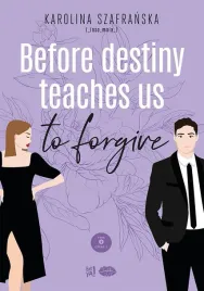 before-destiny-teaches-us-to-forgive-t-2-cz-1