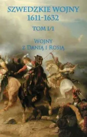 szwedzkie-wojny-1611-1632-t-1-1-praca-zbiorowa